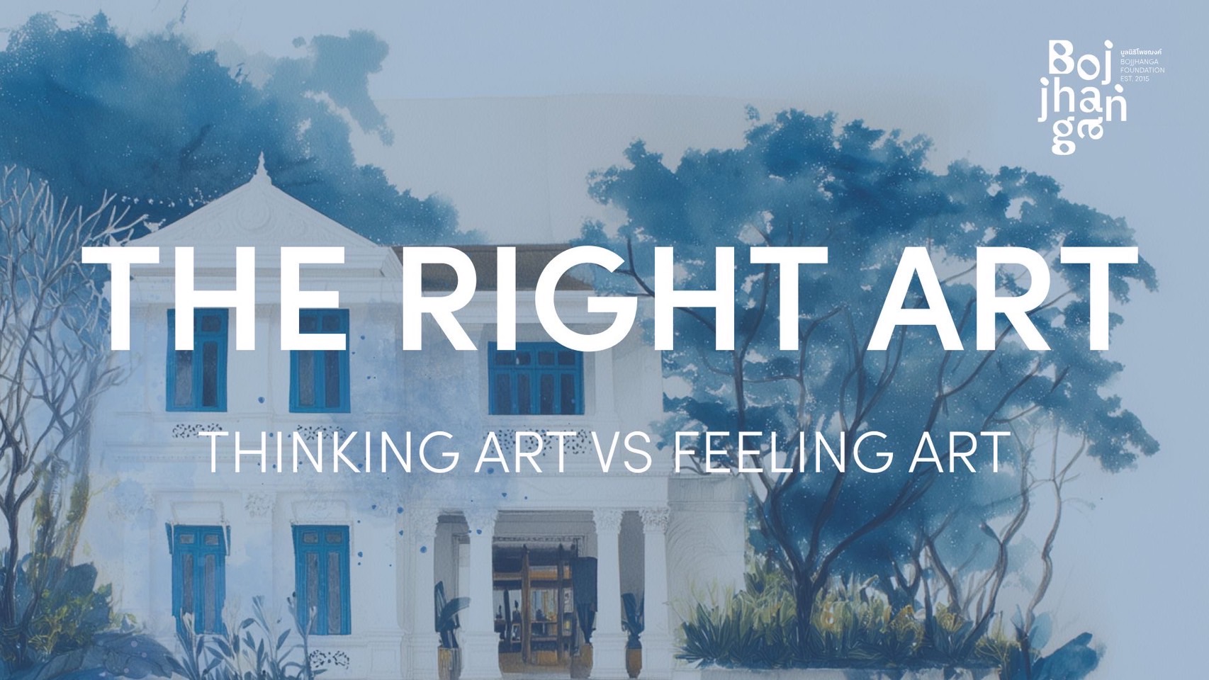 Featured image for “Workshop THE RIGHT ART (Thinking Art vs Feeling Art)”
